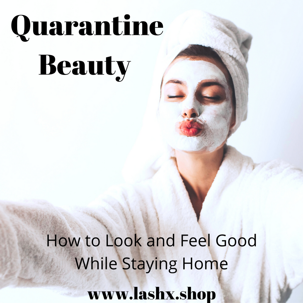 Quarantine Beauty Tips 